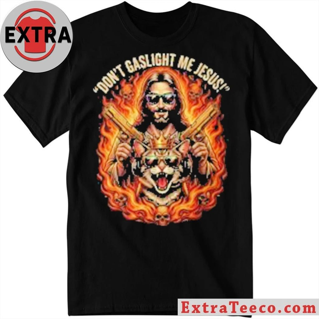 Dungeon Crawler Carl Don’t Gaslight Me Jesus Shirt