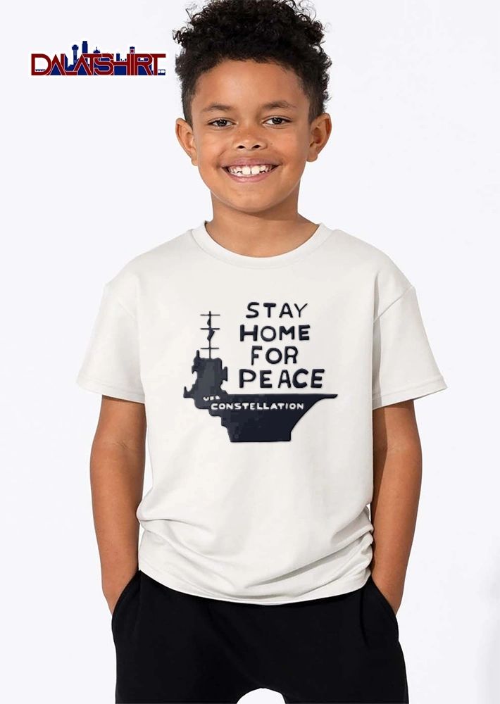 Stay Home For Peace Uss Constellation Aircraft Carrier Silhouette shirt