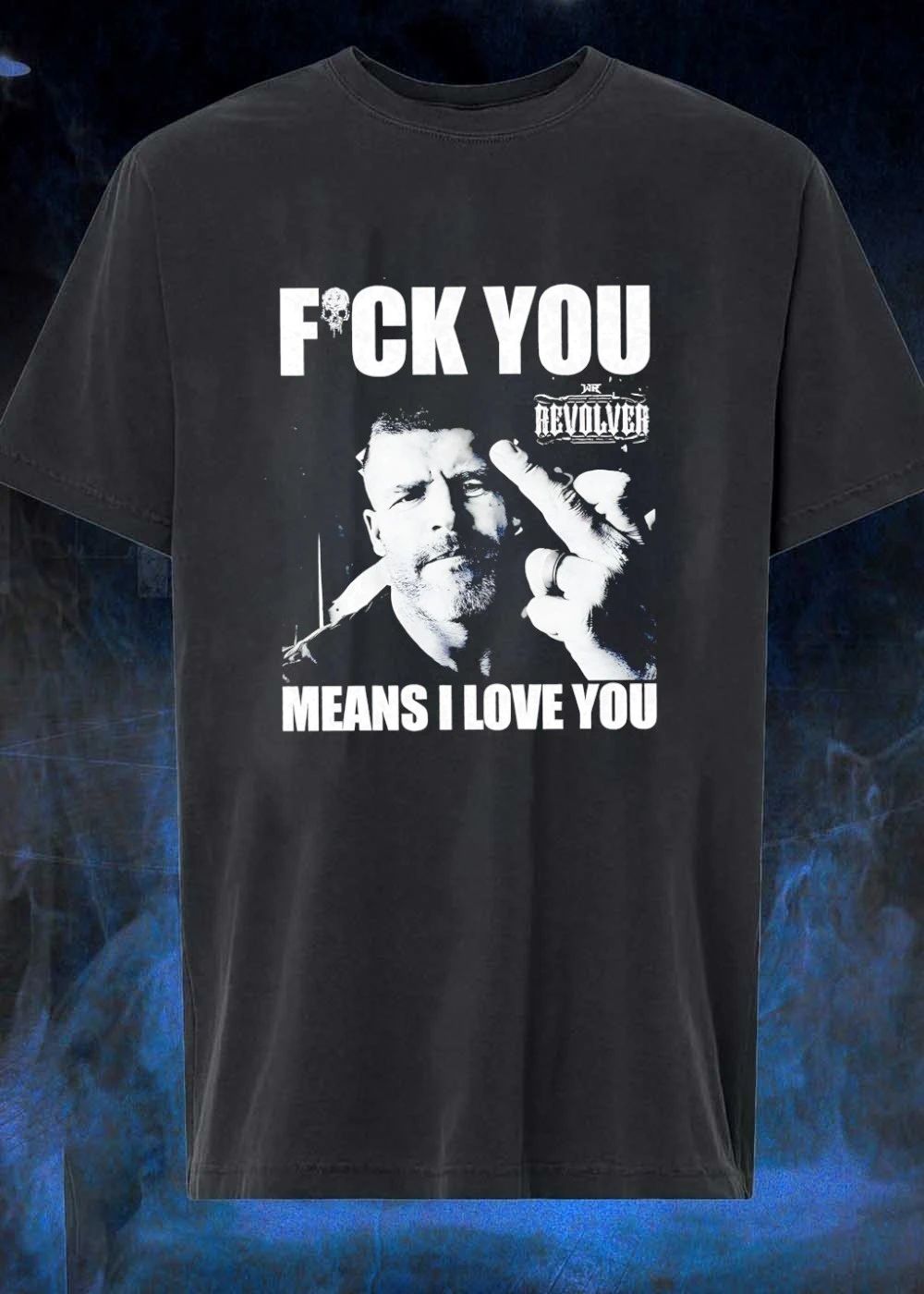 Wr Revolver Man Giving Middle Finger Fck You Means I Love You shirt