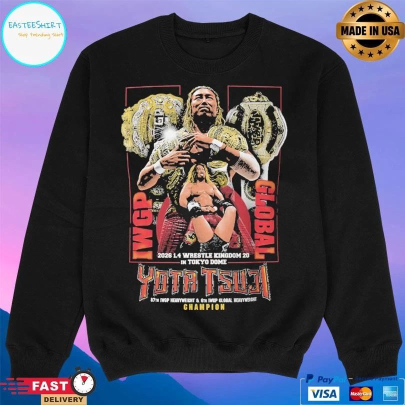 Yota Tsuji Iwgp Global 2026 1 4 Wrestle Kingdom 20 In Tokyo Dome Champion T-shirts
