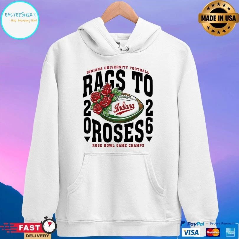Indiana University Football Rags To Roses 2026 Rose Bowl Game Champs T-shirts