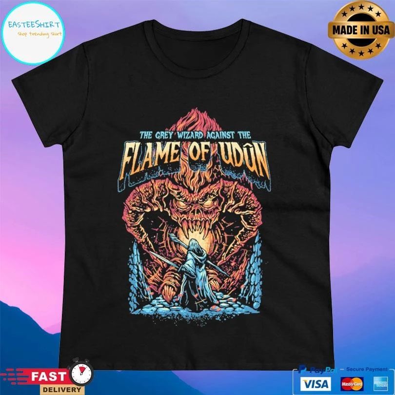 The Grey Wizard Against The Flame Of Udun T-shirts