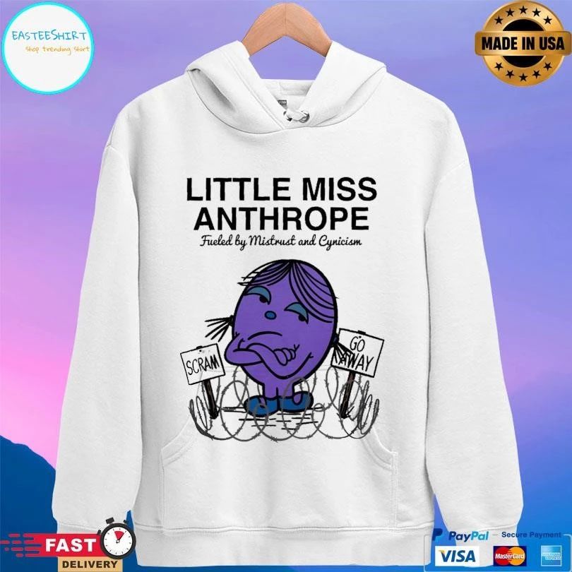 Little Miss Anthrope Fueled By Mistrust And Cynicism Scarm Go Away T-shirts