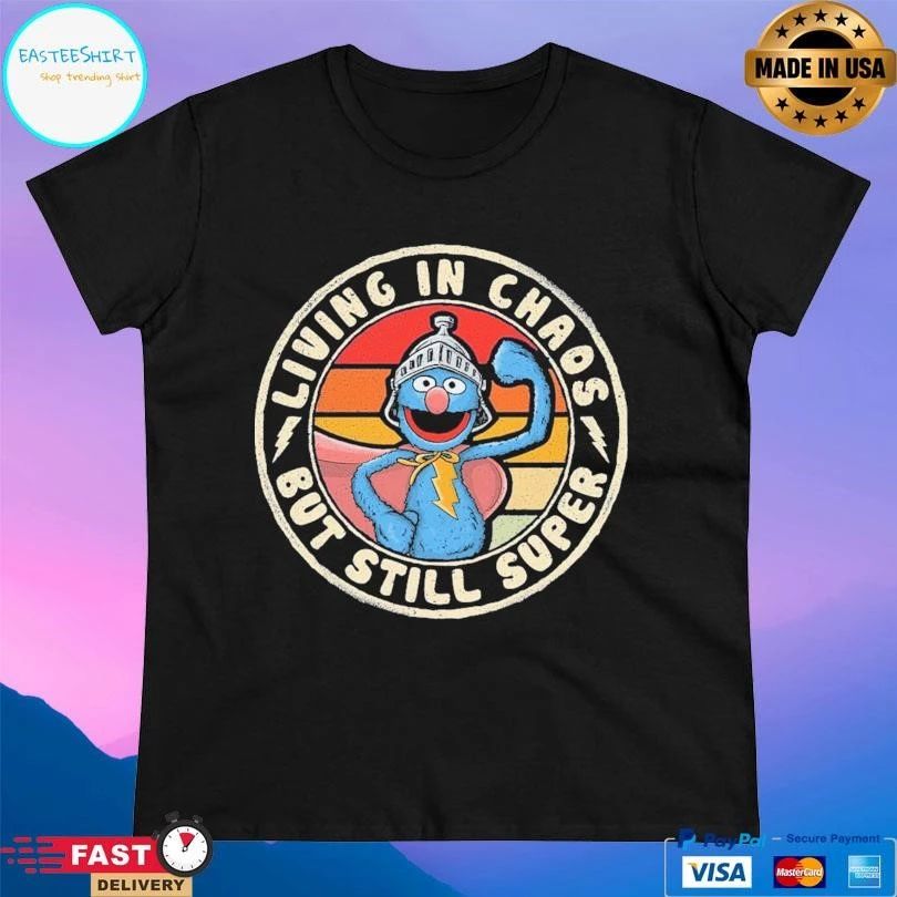 Living In Chaos But Still Super Logo T-shirts