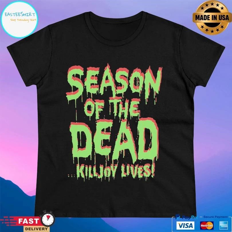 Season Of The Dead Killjoy Lives T-shirts