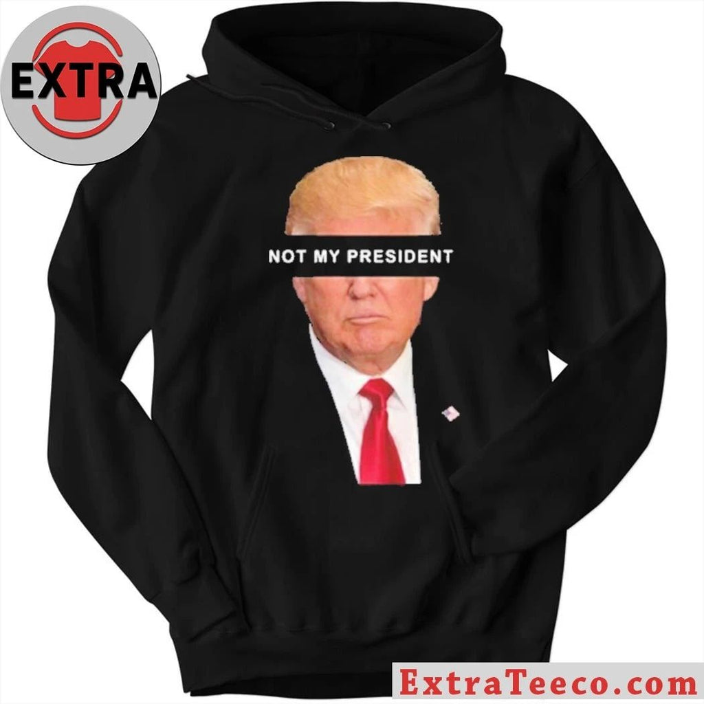 Trump Is Not My President Shirt