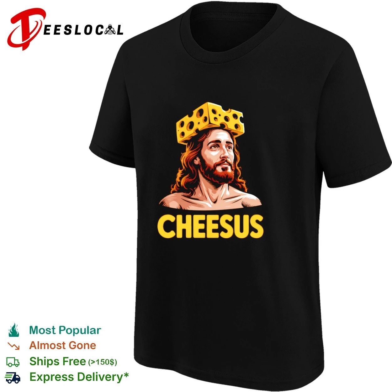 Cheesus Christ Cheese Crown Jesus funny T-shirt