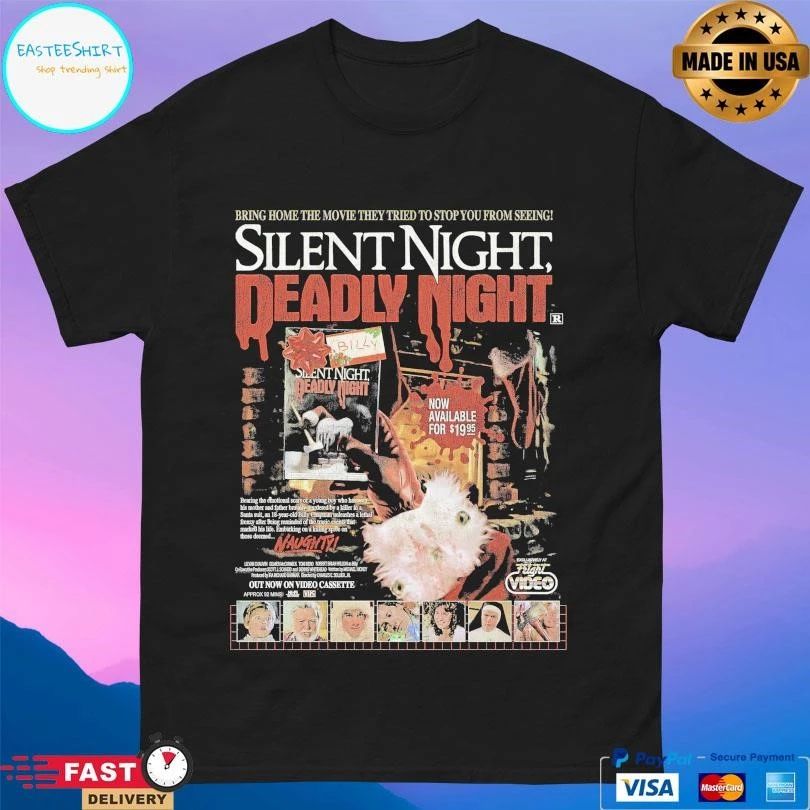 Bring Home The Movie They Tried To Stop You From Seeing Silent Night Deadly Night T-shirts