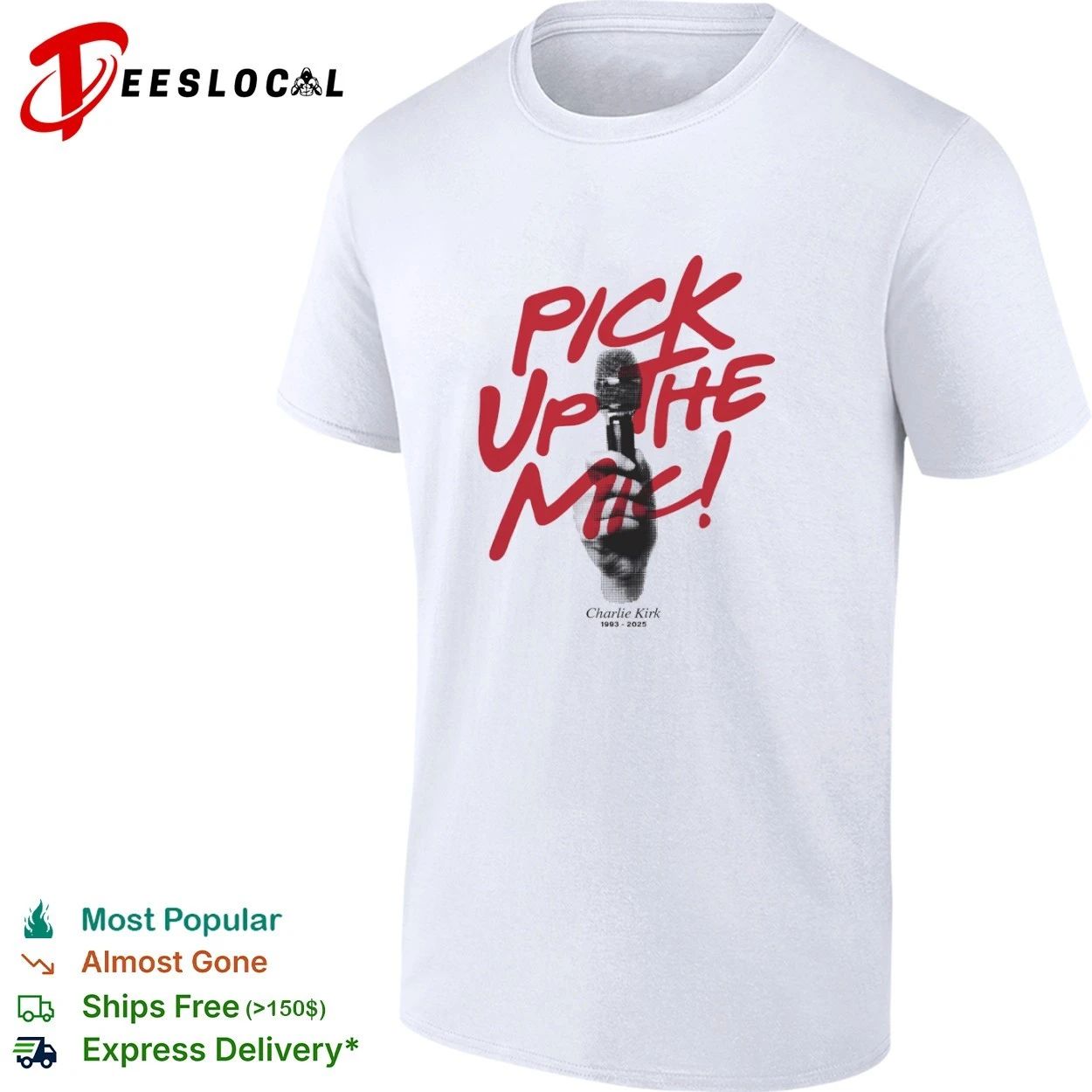Pick Up the Mic Charlie Kirk 1993-2025 T-shirt
