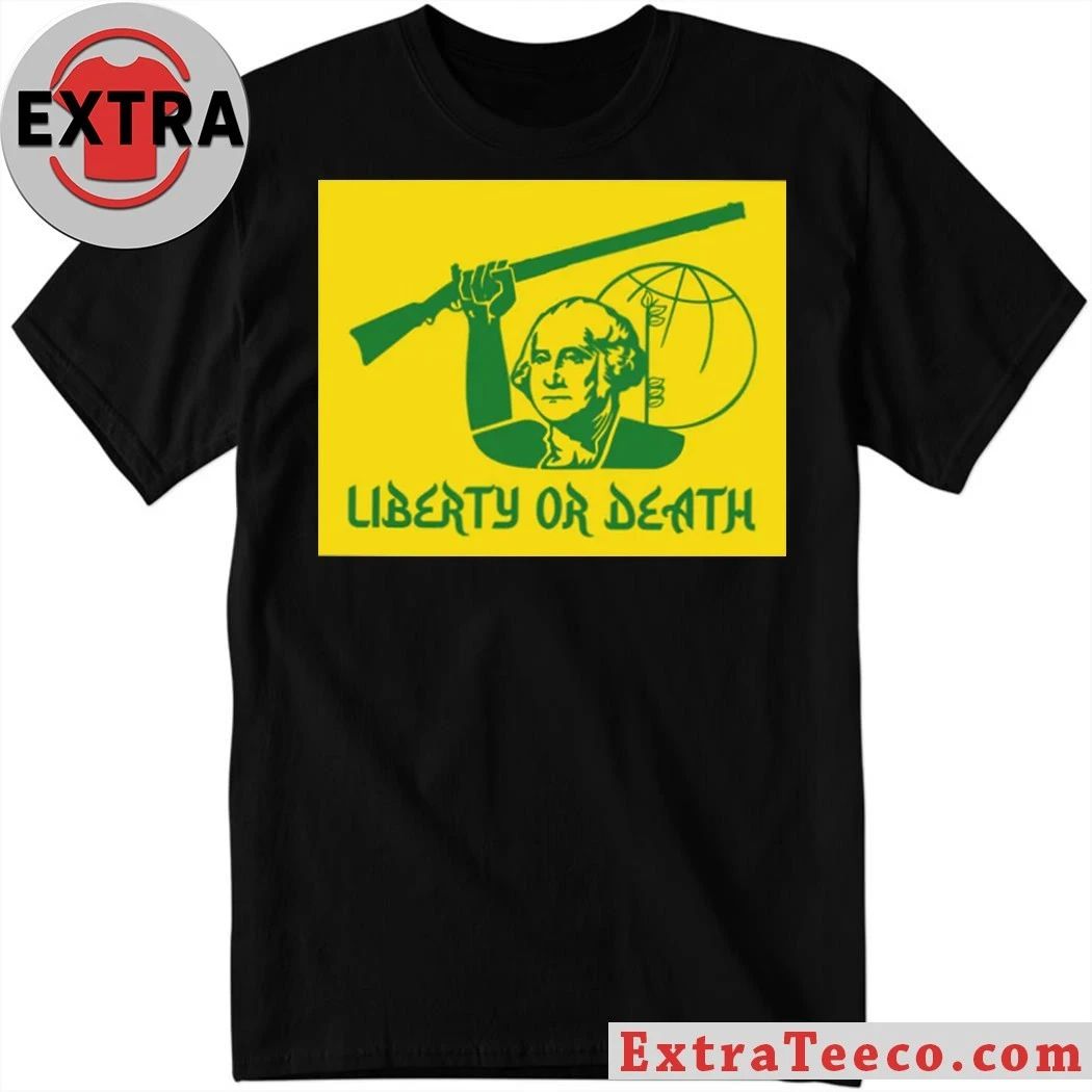 Liberty Or Death Shirt