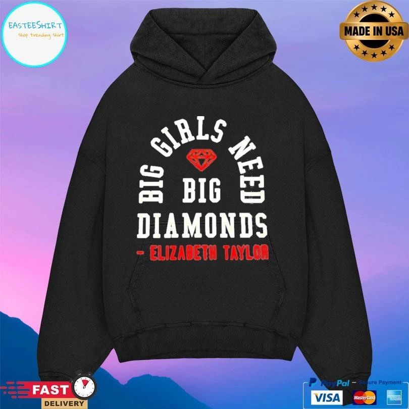 Big Girls Need Big Diamonds Elizabeth Taylor T-shirts