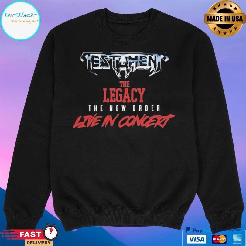 Testament The Legacy The New Order Live In Concert T-shirts