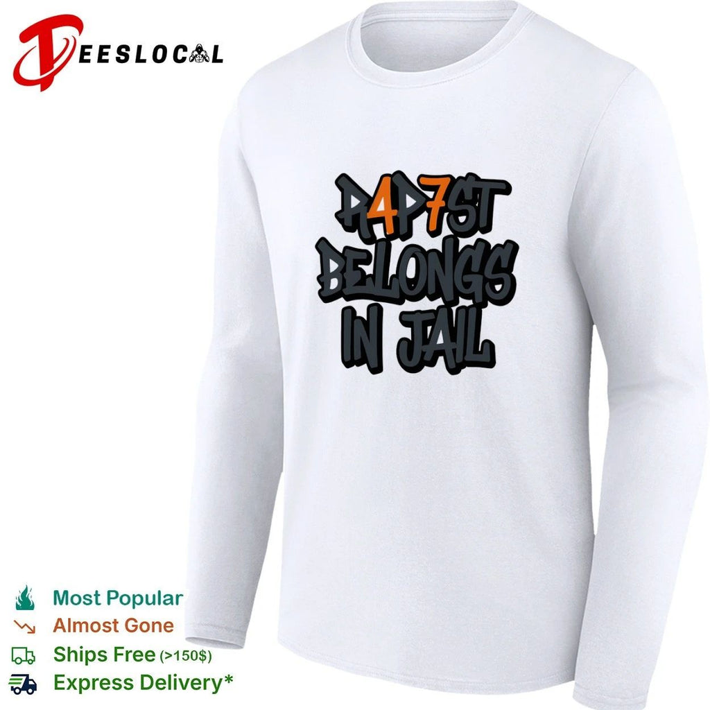 Anti Trump Rapist Belongs in Jail Political Protest T-shirt