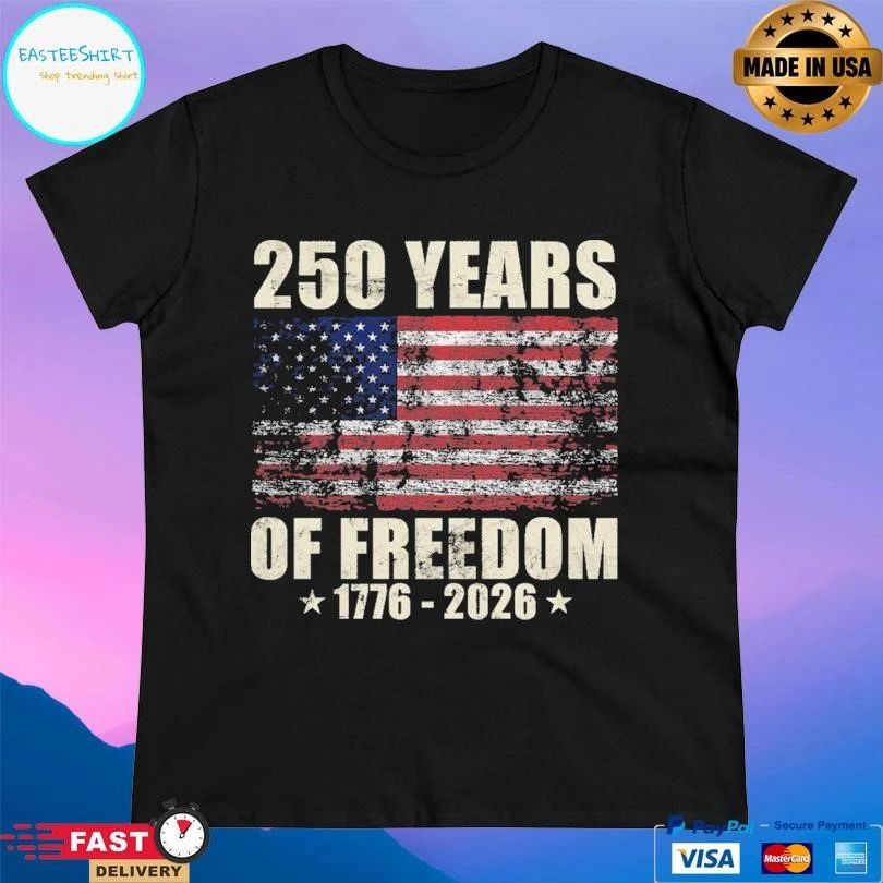 250 Years Of Freedom 1776-2026 Flag America T-shirts