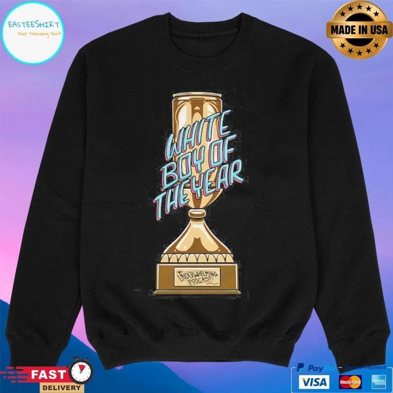 Underwhelming Podcast White Boy Of The Year Cup T-shirts