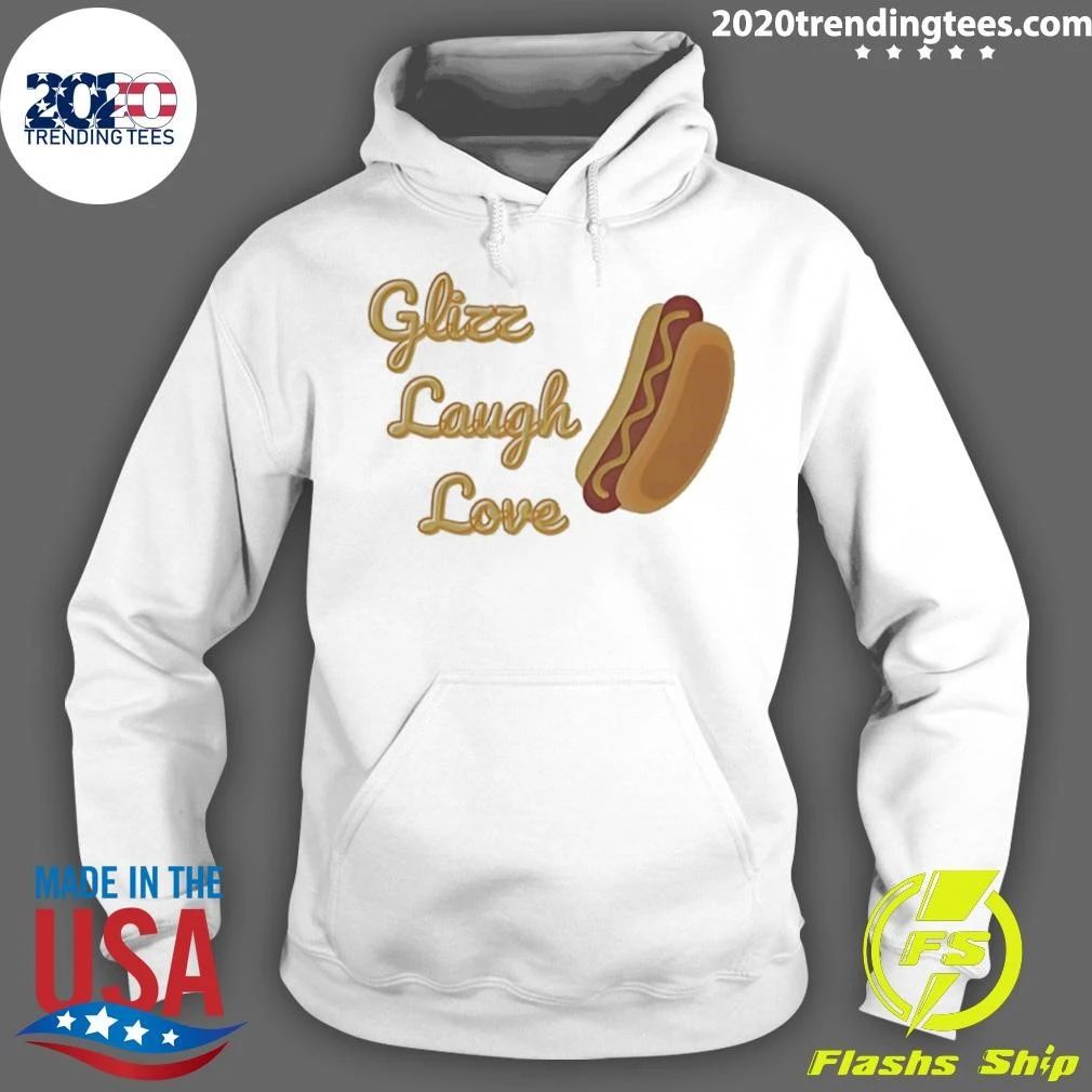 Glizz Laugh Love Hot Dog Shirt