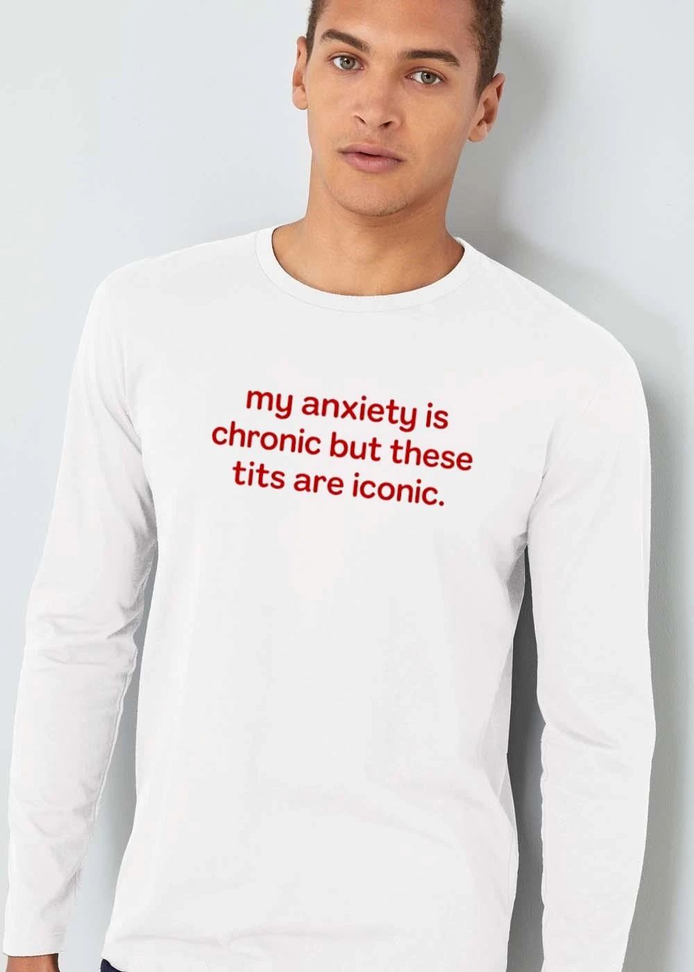 My Anxiety Is Chronic But These Tits Are Iconic Red Typography Text Only shirt