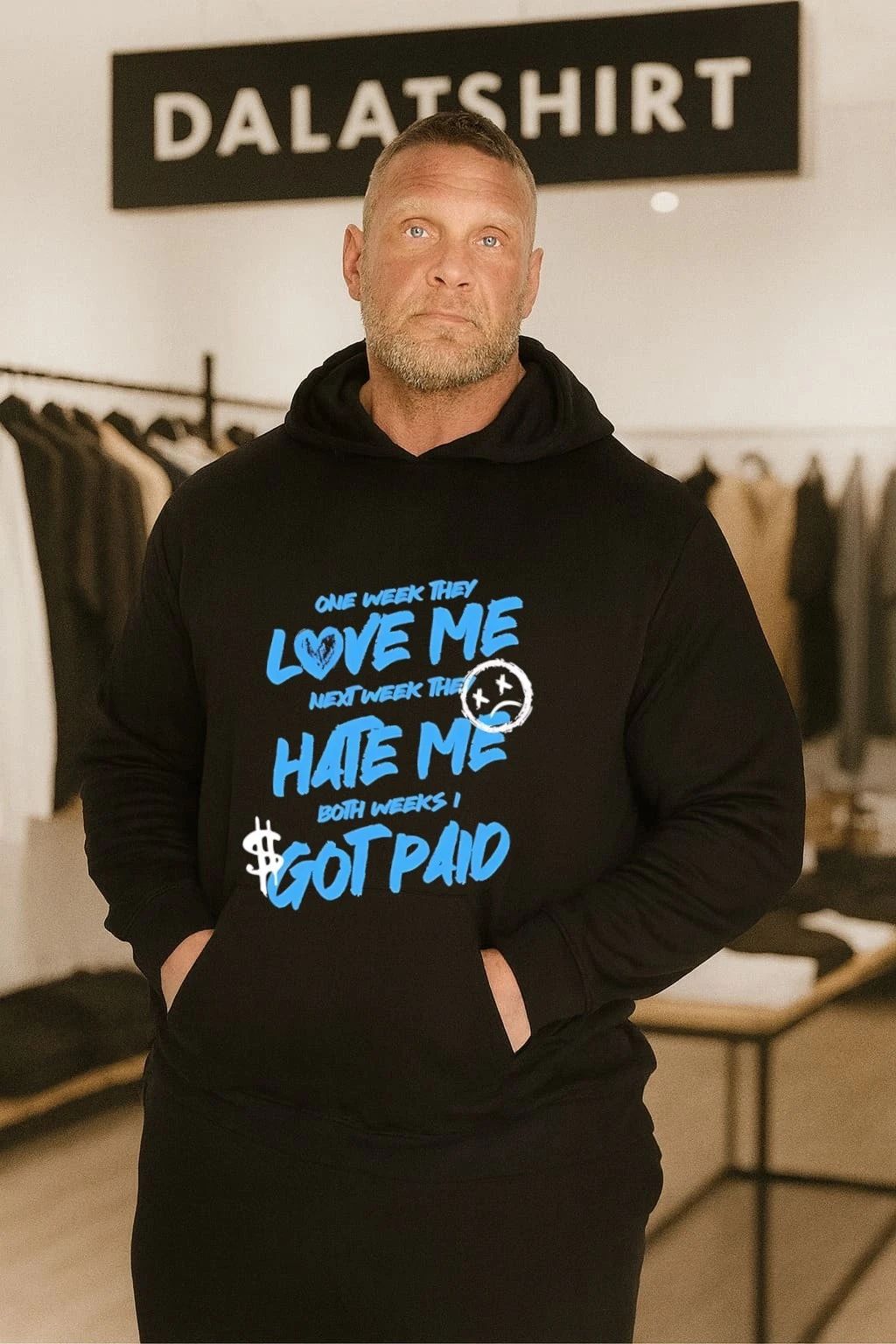 One week they love me next week they hate me both weeks I got paid shirt