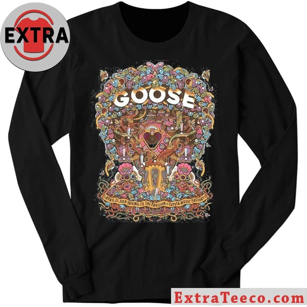 Goose In Irving TX On April 25 2026 Tour Shirt
