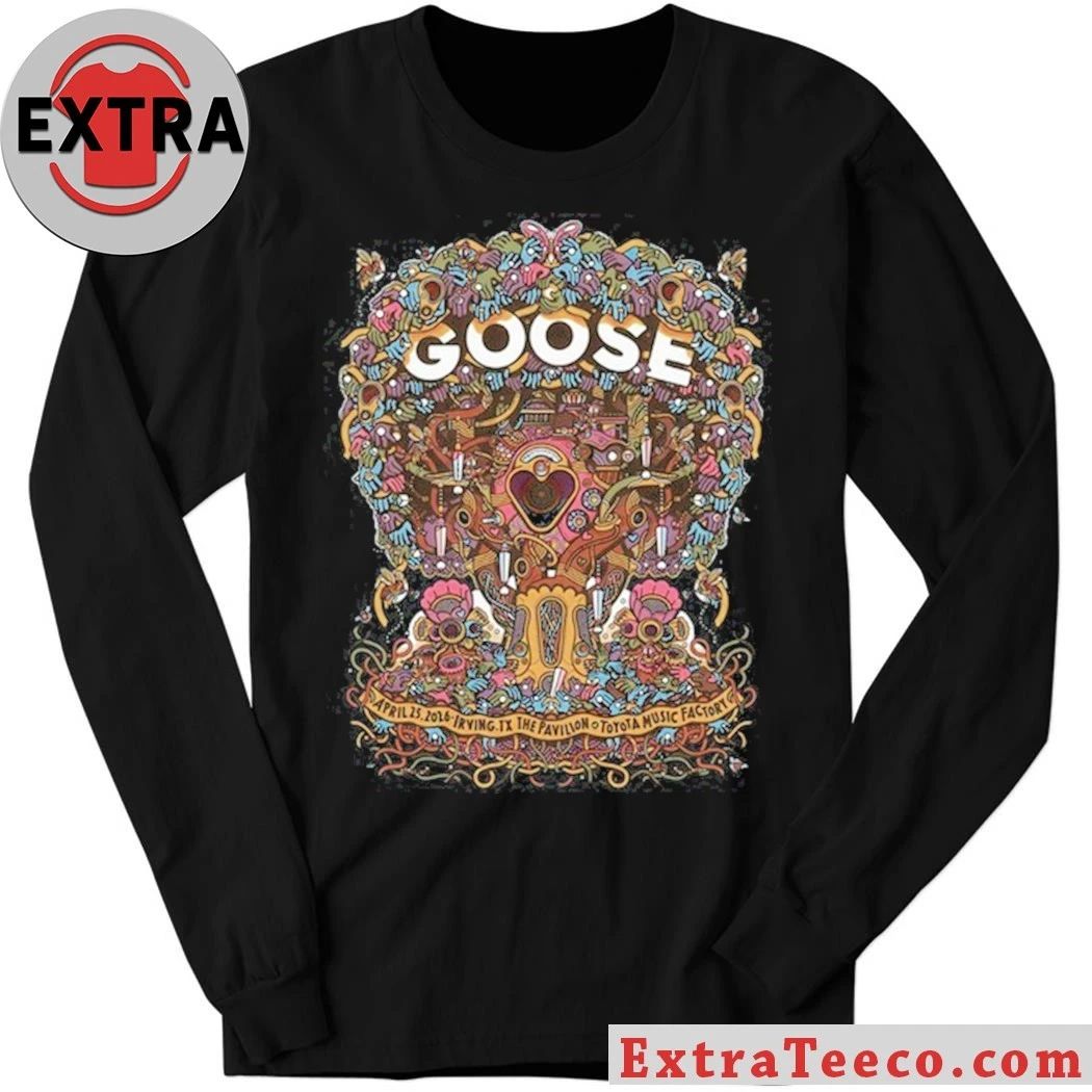 Goose In Irving TX On April 25 2026 Tour Shirt