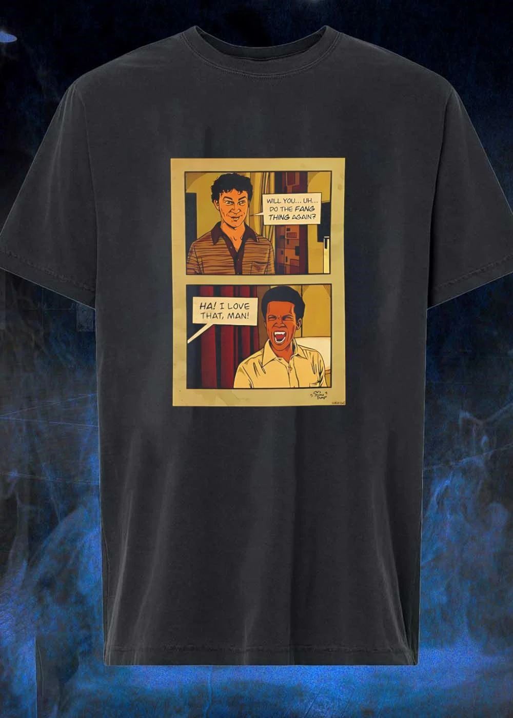 Will You Uh Do the Fang Thing Again Ha I Love That Man Vampire Shirt