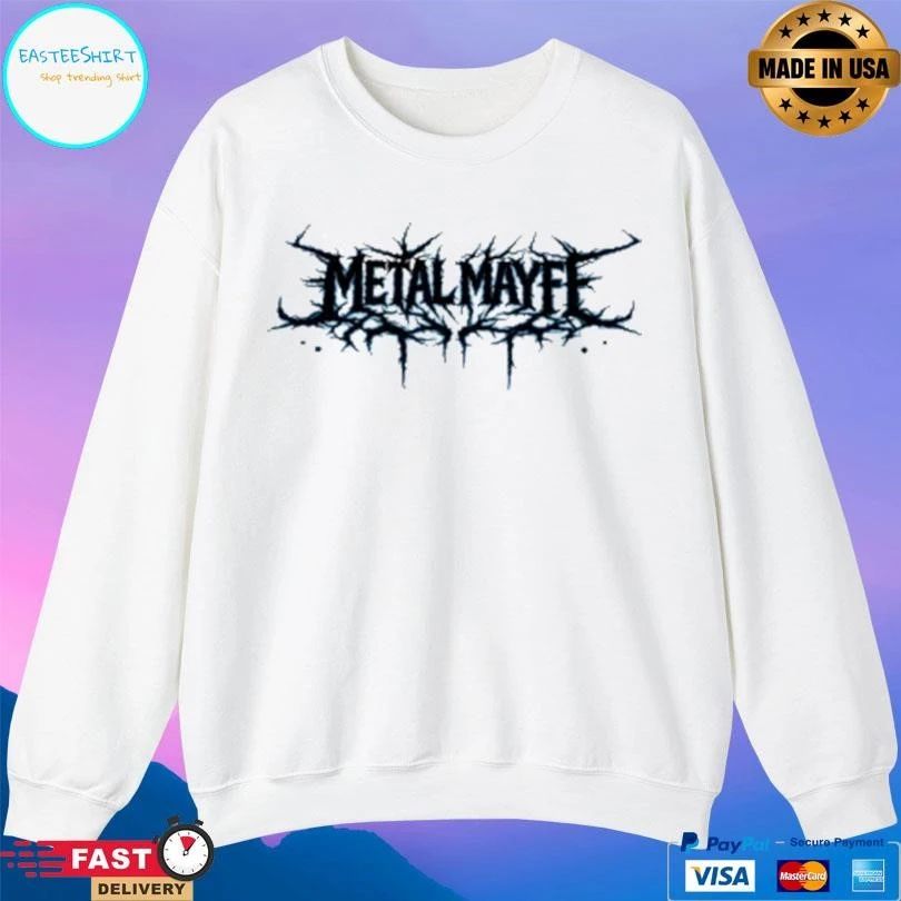 Stay Metal Mayfe T-shirts