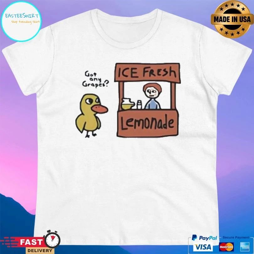 The Duck Song Got Any Grapes Ice Fresh Lemonade T-shirts