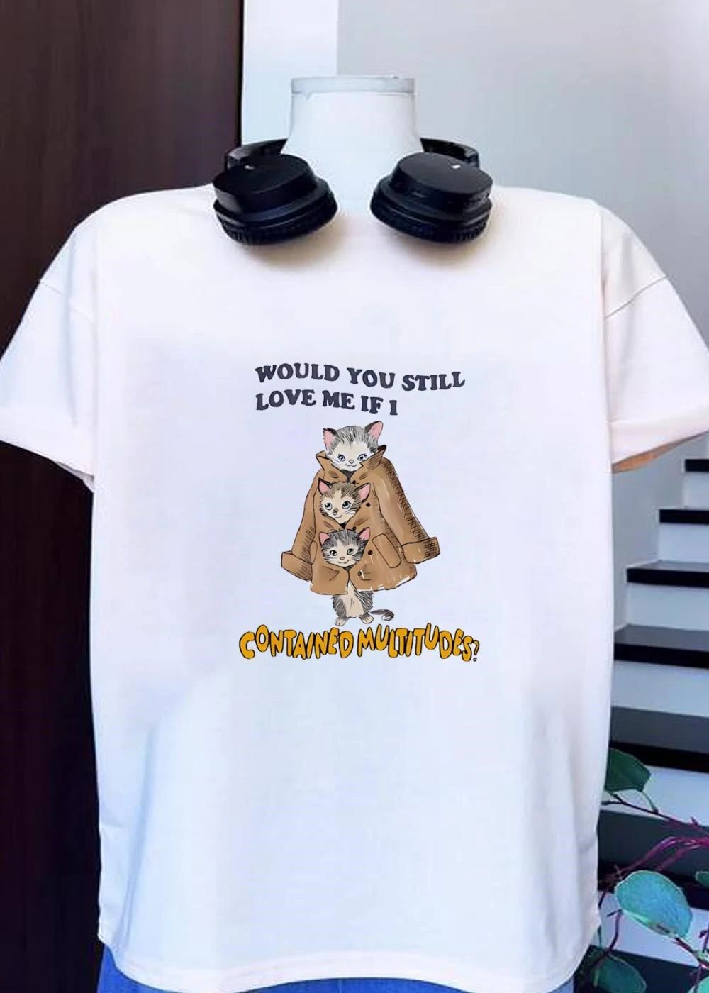 Whimsical Cats In Trench Coat Would You Still Love Me If I Contained Multitudes T-Shirt