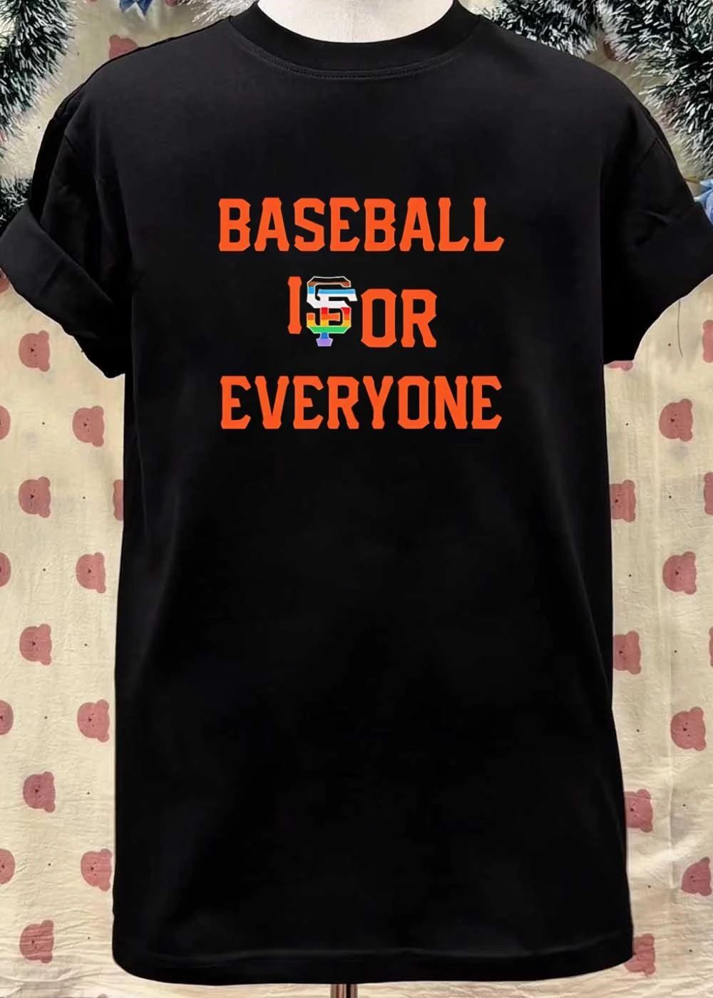 SF Giants Fan Apparel Baseball Is for Everyone San Francisco Giants T-Shirt