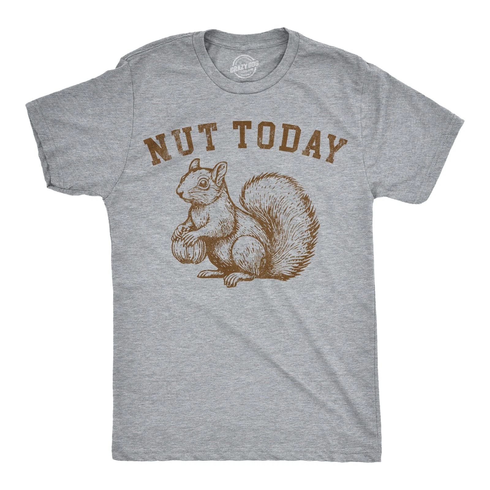 Mens Funny T Shirts Nut Today Sarcastic Squirrel Graphic Novelty Tee for Men