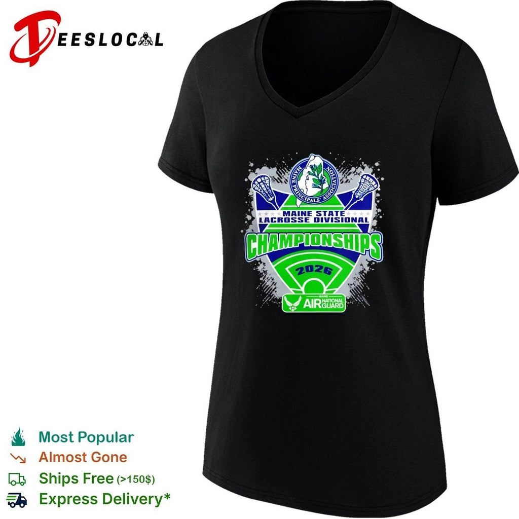 Maine Principals Association Maine State Lacrosse Divisional Championships 2026 T-shirt