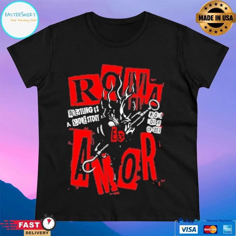 Roma Amor Wrestling Pierced My Heart T-shirts