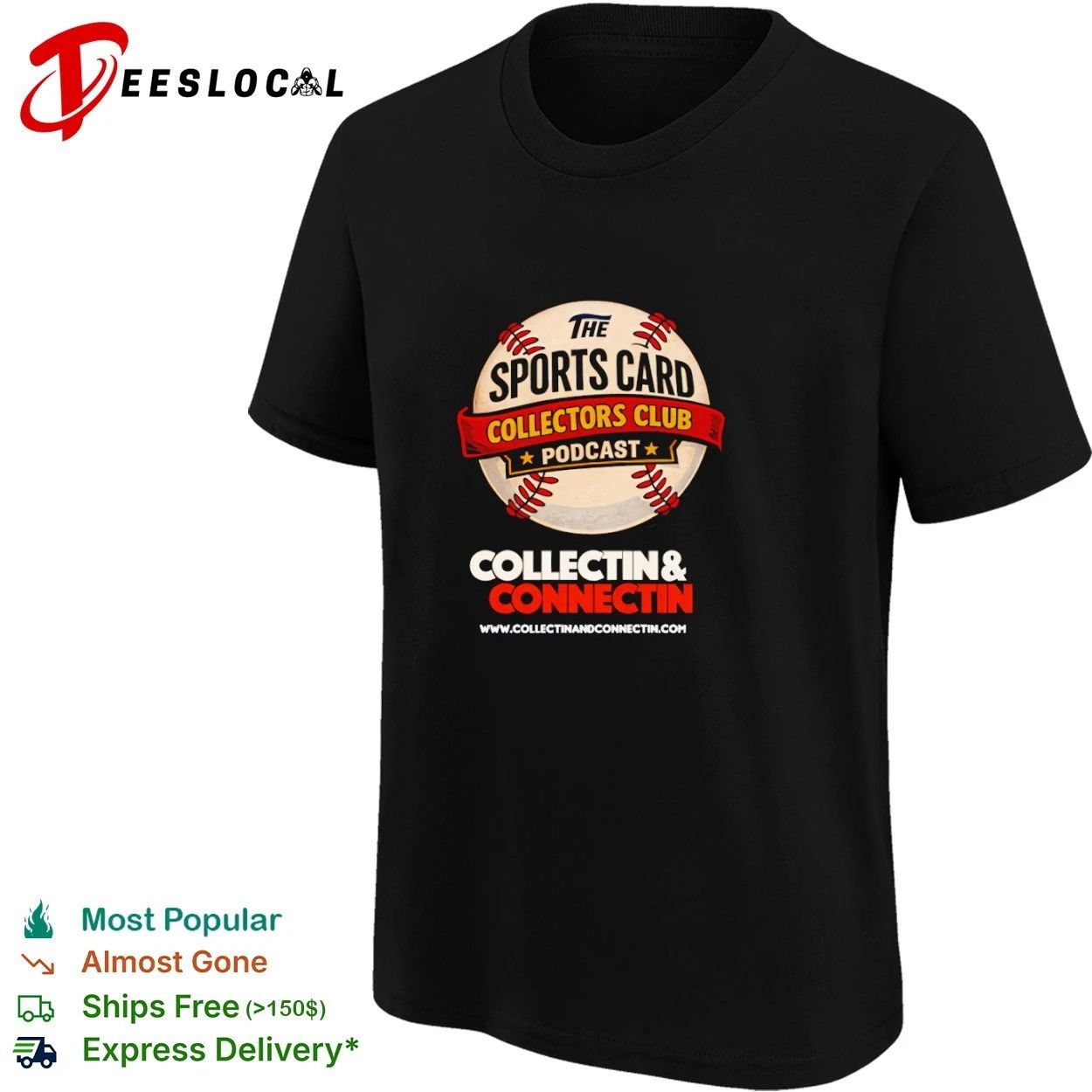 The Sports Card Collectors Club Podcast Collectin and Connectin T-shirt
