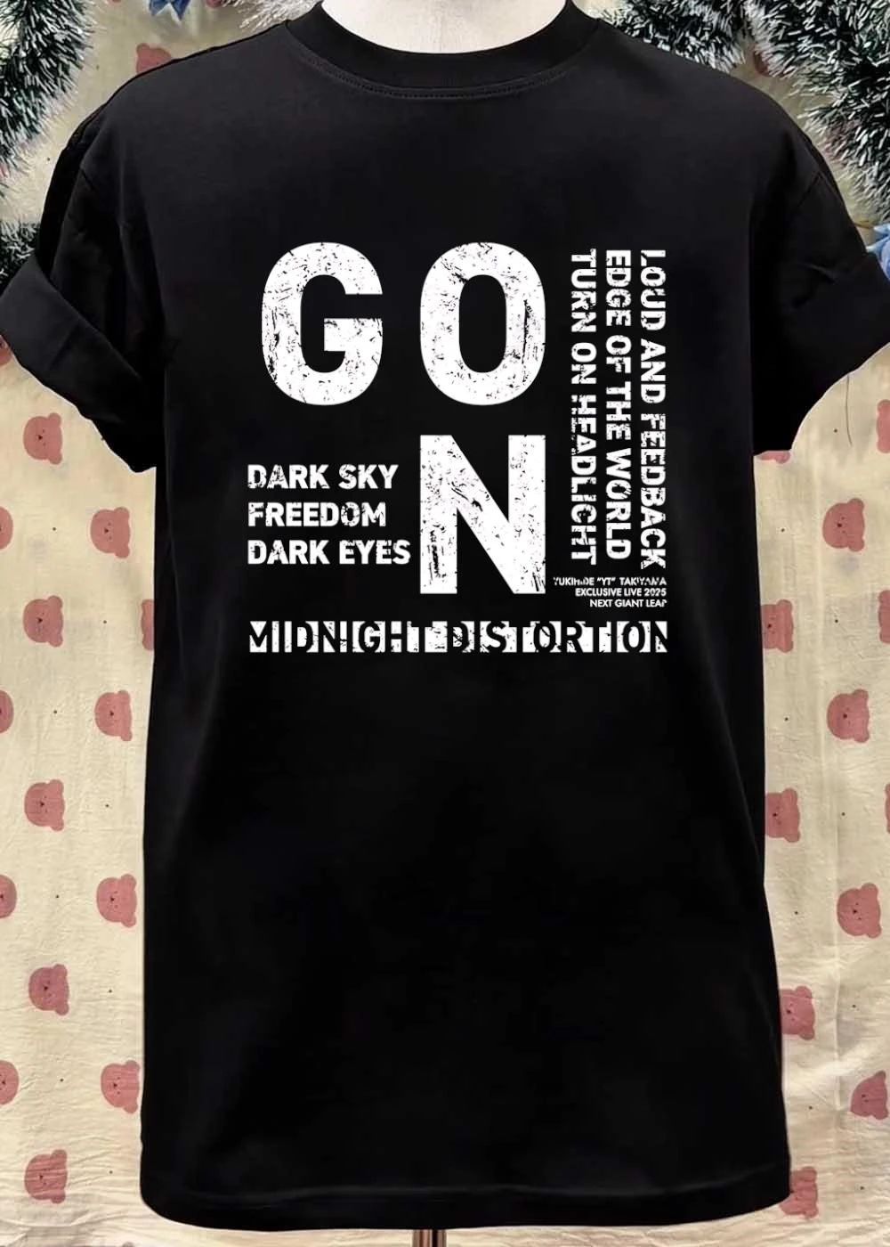 Yukihe YT Takiyama Exclusive Live 2025 Next Giant Leap Go On Dark Sky Freedom Eyes Loud Feedback Edge of the World Turn on Headlight Midnight Distortion T-Shirt