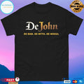 DeJohn De Man De Myth Demogul T-shirts