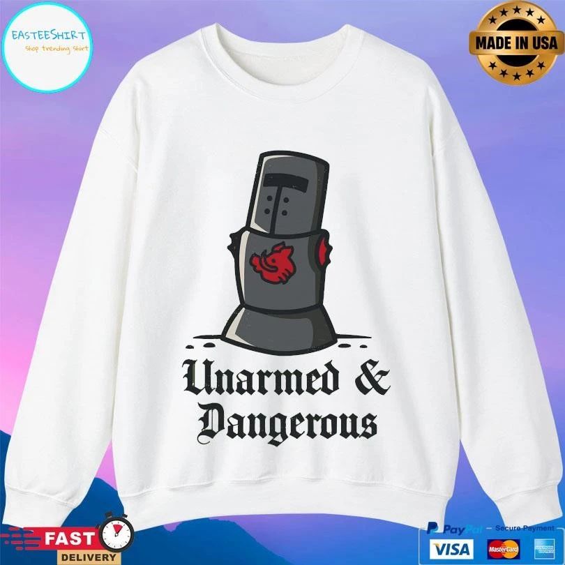 Unarmed And Dangerous T-shirts