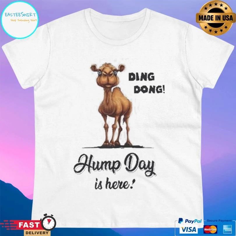 Camel Ding Dong Hump Day Is Here T-shirts