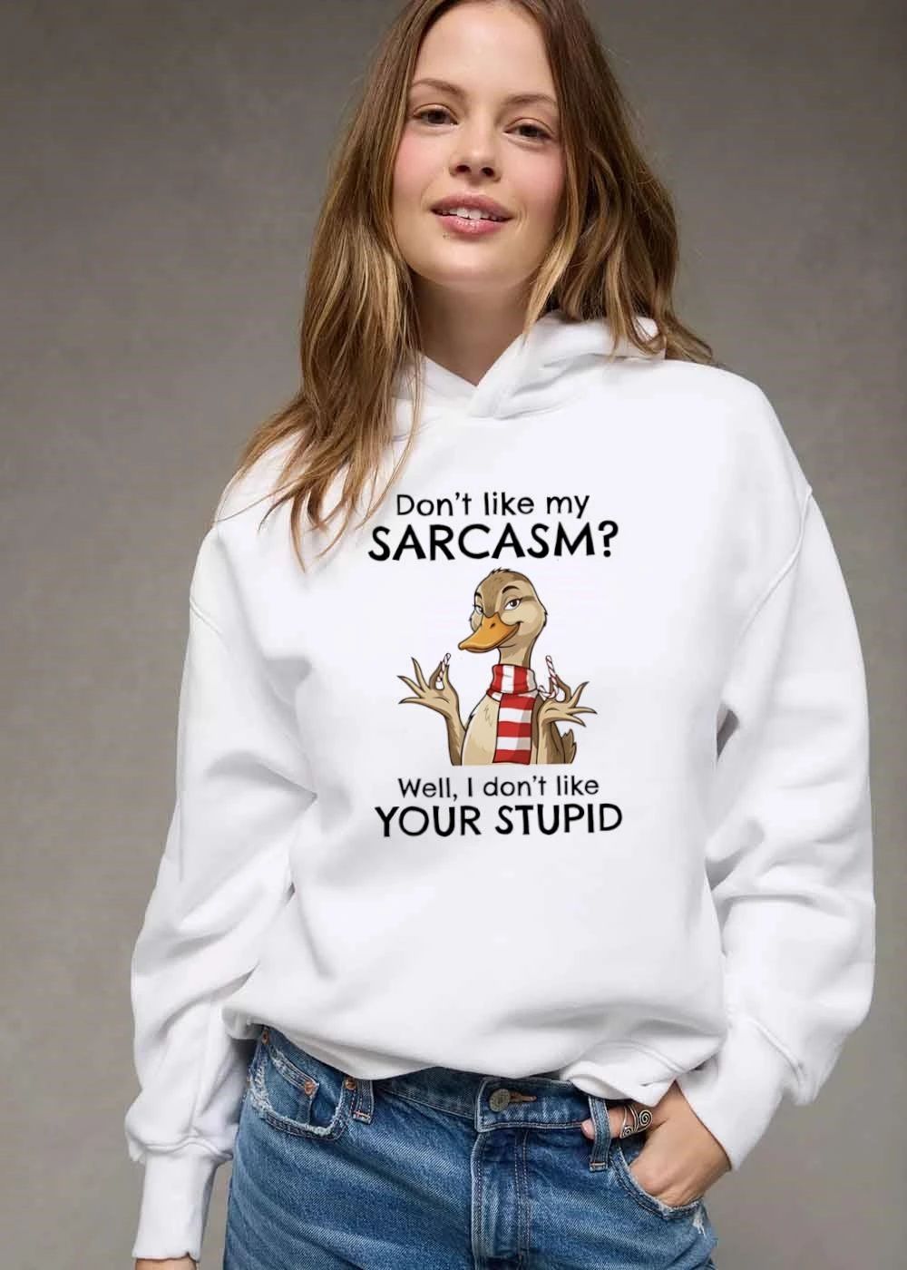 Original Dont Like My Sarcasm Well I Your Stupid Cartoon Duck Wearing Scarf Candy Canes shirt