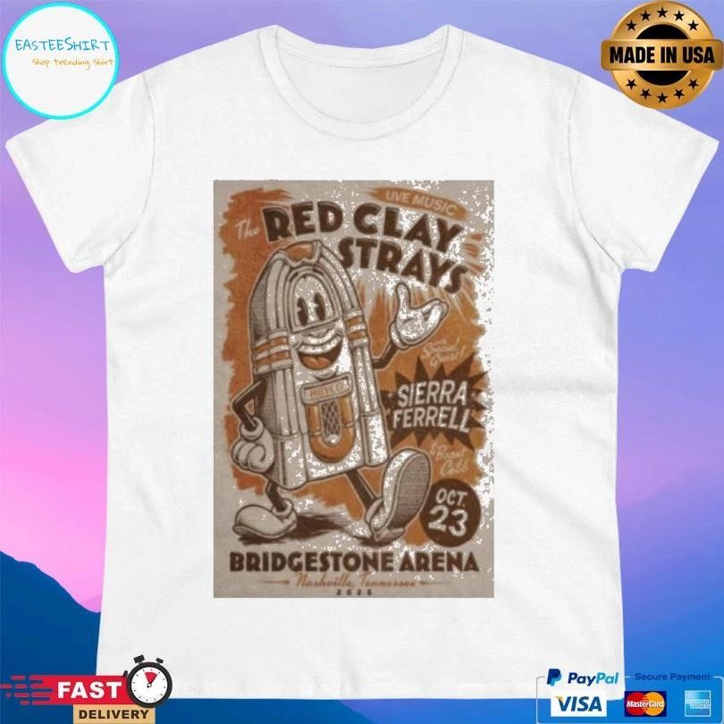 The Red Clay Strays Sierra Ferrell Bridgestone Arena October 23 2026 T-shirts