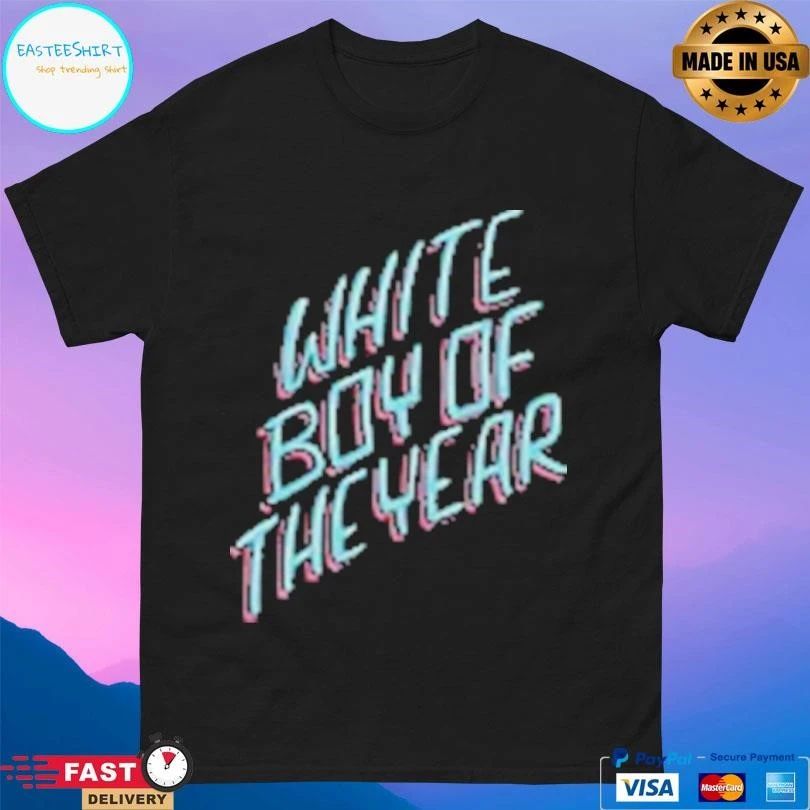 White Boy Of The Year T-shirts