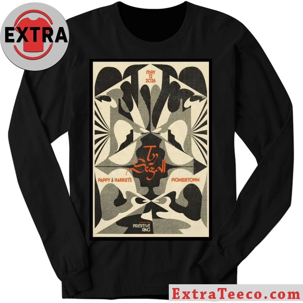 Ty Segall May 12 2026 Pappy-Harriet’s In Pioneertown CA Poster Shirt