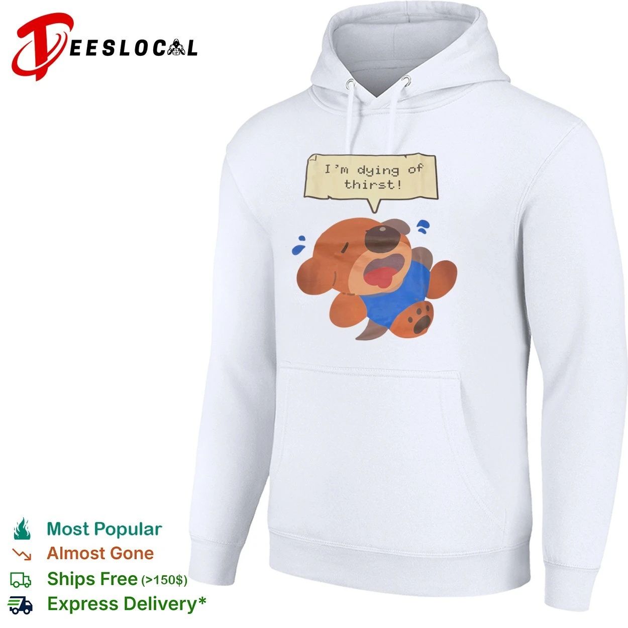 I’m Dying of Thirst Otter thirsty funny animal T-shirt