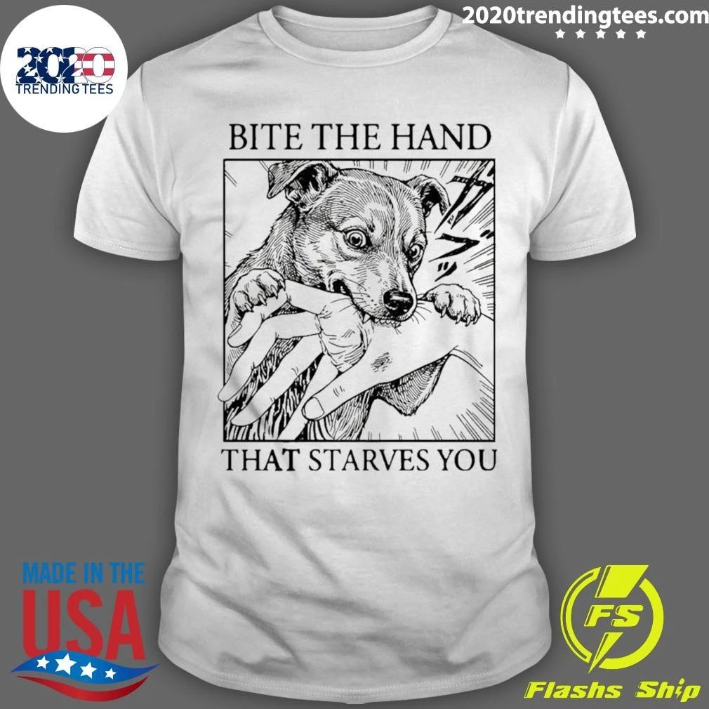 Dog Bites Hand That Starves You Vintage Shirt