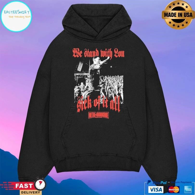 We Stand With Lou Sick Of It All We England Metal And Hardcore Festival T-shirts
