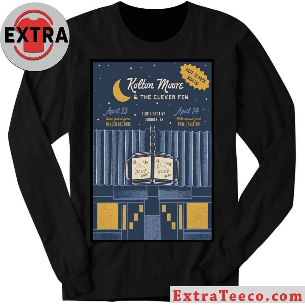 Kolton Moore Apr 23-24 2026 The Blue Light Lubbock, Texas Poster Shirt