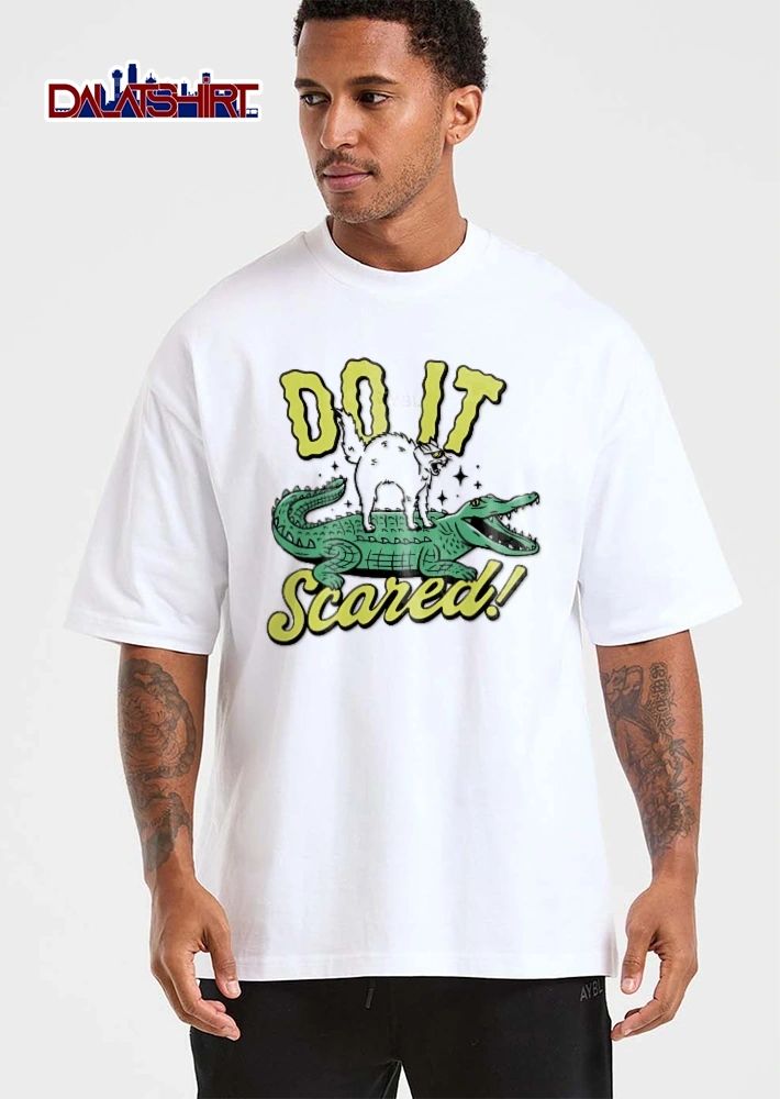 Do It Scared Cartoon White Cat Wearing Sunglasses Standing On Green Alligator Stars shirt