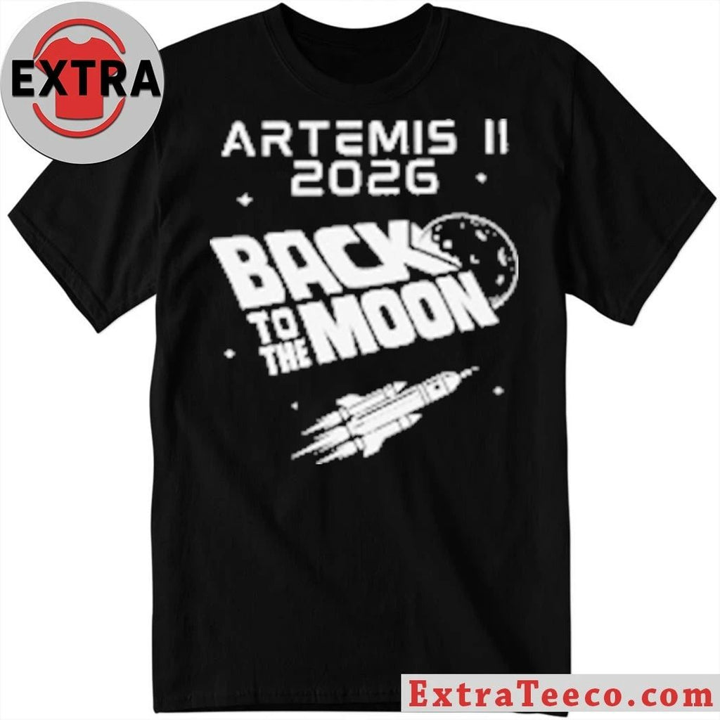 Artemis II 2026 Back to the Moon T-Shirt