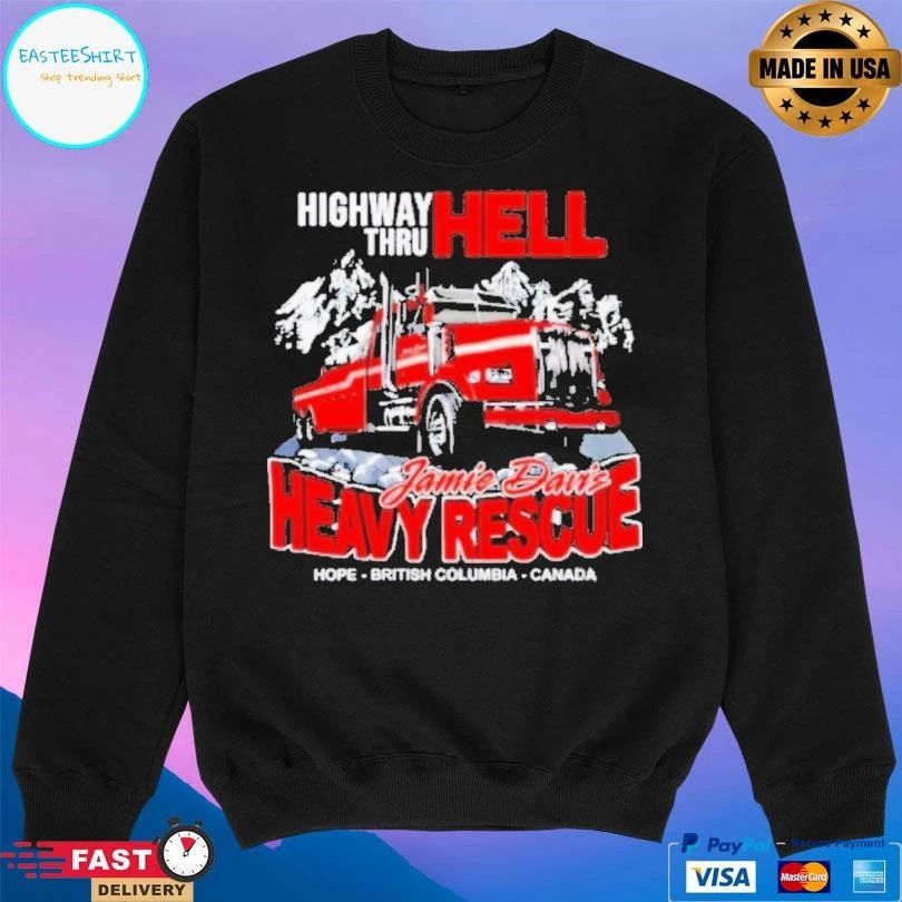 Highway Thru Hell Jamie Davis Heavy Rescue Hope British Columbia Canada T-shirts