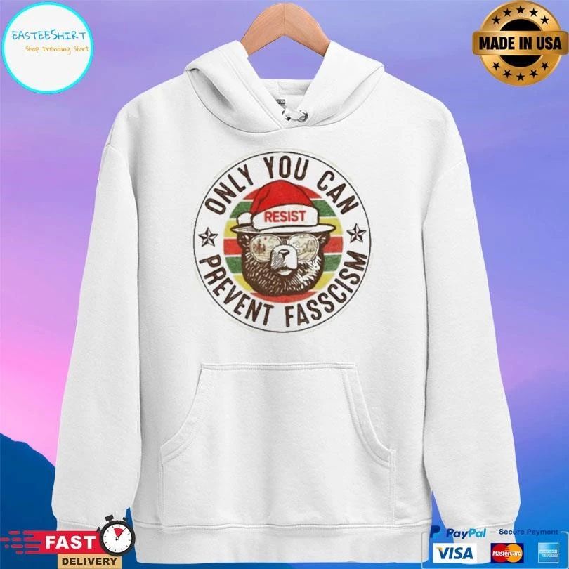 Only You Can Prevent Fascism Resist Christmas 2025 T-shirts