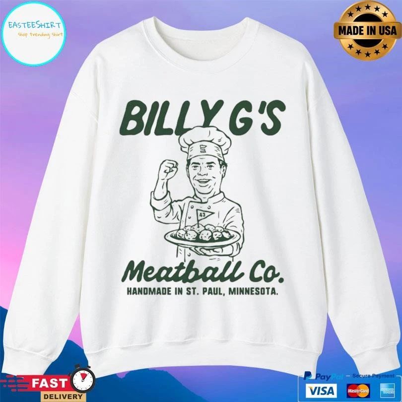 Billy G’s Meatball Co Handmade In St Paul Minnesota T-shirts